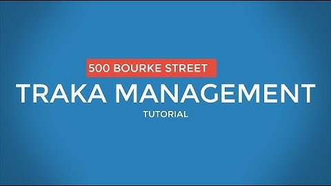 TRAKA User Creation Tutorial