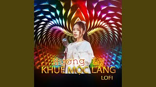 Khuê Mộc Lang Lofi