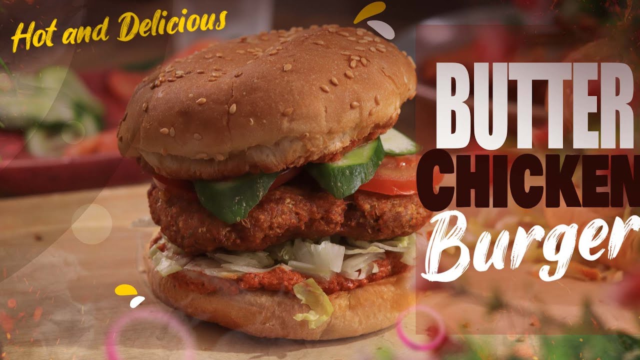 Delicious Butter Chicken Burger Recipe | Easy & Flavorful Indian Fusion Dish | Chef Jaspreet Singh