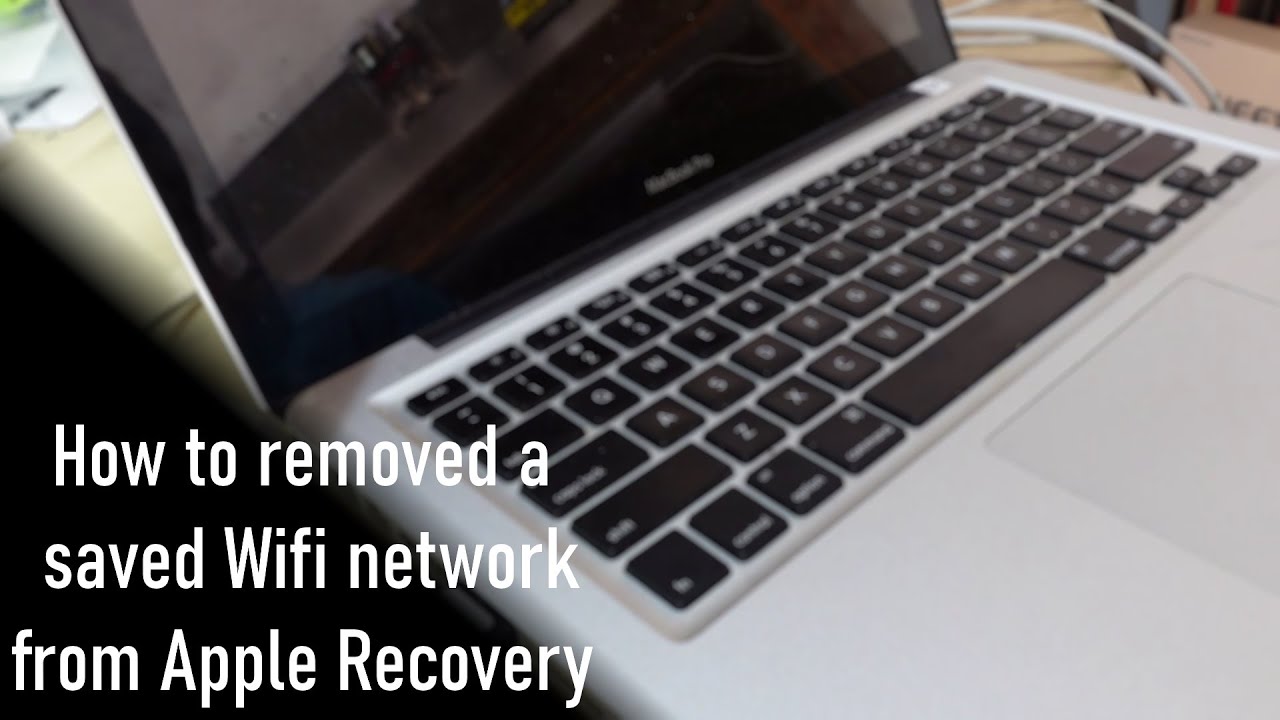 How to remove a saved wifi network from MacOS Recovery - YouTube