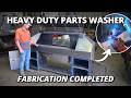 Finishing the Fabrication on the HEAVY DUTY Parts Washer | Part 3