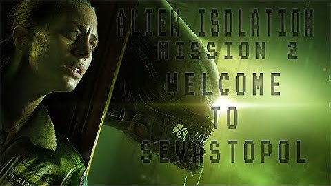 Alien Isolation Mission 2 - Welcome to Sevastopol - Door Code, Get Through the Main Door