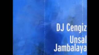 Dj Cengiz Unsal feat  Serena   Jambalaya  Come To My Party
