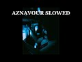 Graya Aznavour Ft KOUZ1 Slowed Reverb mp3