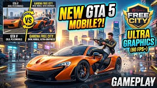 NEW GTA 5 MOBILE?! | Garena Free City Gameplay (Ultra Graphics)