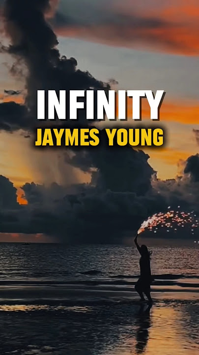 Infinity -Jaymes Young |lyrics |aesthetic| whatsapp Status |English songs