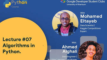 Programming with Python - Session 7 | (26th December) by GDSC University of Khartoum.