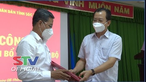 STV - Bổ nhiệm ông Lê Văn Đáng giữ chức Phó Giám đốc Sở NN&PTNT tỉnh Sóc Trăng