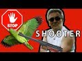 THIS GUY WANTS TO SHOOT PARROTS!