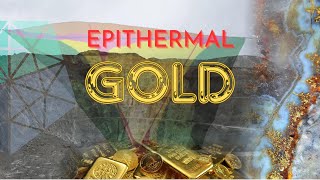 Epithermal Gold Deposits
