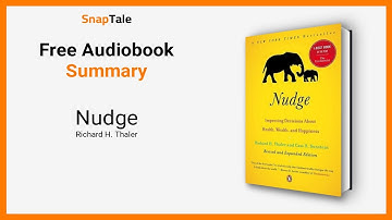Nudge by Richard H. Thaler: 8 Minute Summary