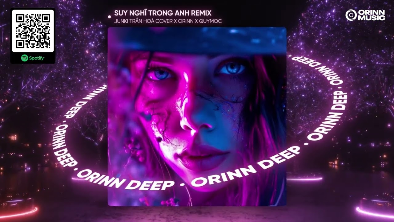 SUY NGHĨ TRONG ANH REMIX - KHẮC VIỆT | JUNKI TRẦN HOÀ COVER x ORINN x QUYMOC