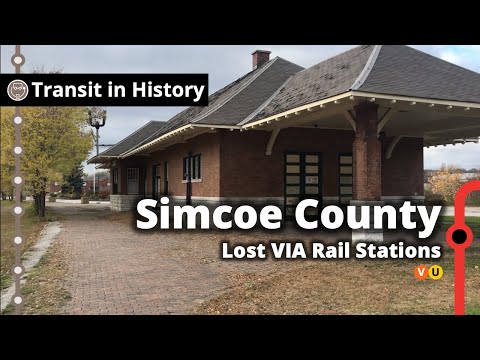 Lost VIA Rail Stations of Simcoe County