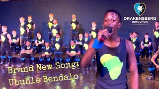 World Premiére / Brand new song: Ubuhle Bendalo (Drakensberg Boys Choir) by Sivuyile Scott