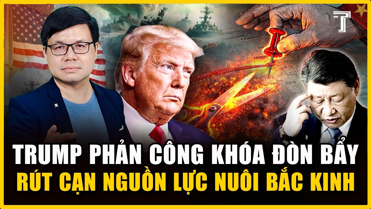 TRUMP TUNG CHIẾN LƯỢC ‘KHÓA 3 CÁNH CỬA’, MỸ CHẶN ĐỨNG DÒNG TIỀN VÀ MẠCH MÁU LOGISTICS CỦA BẮC KINH