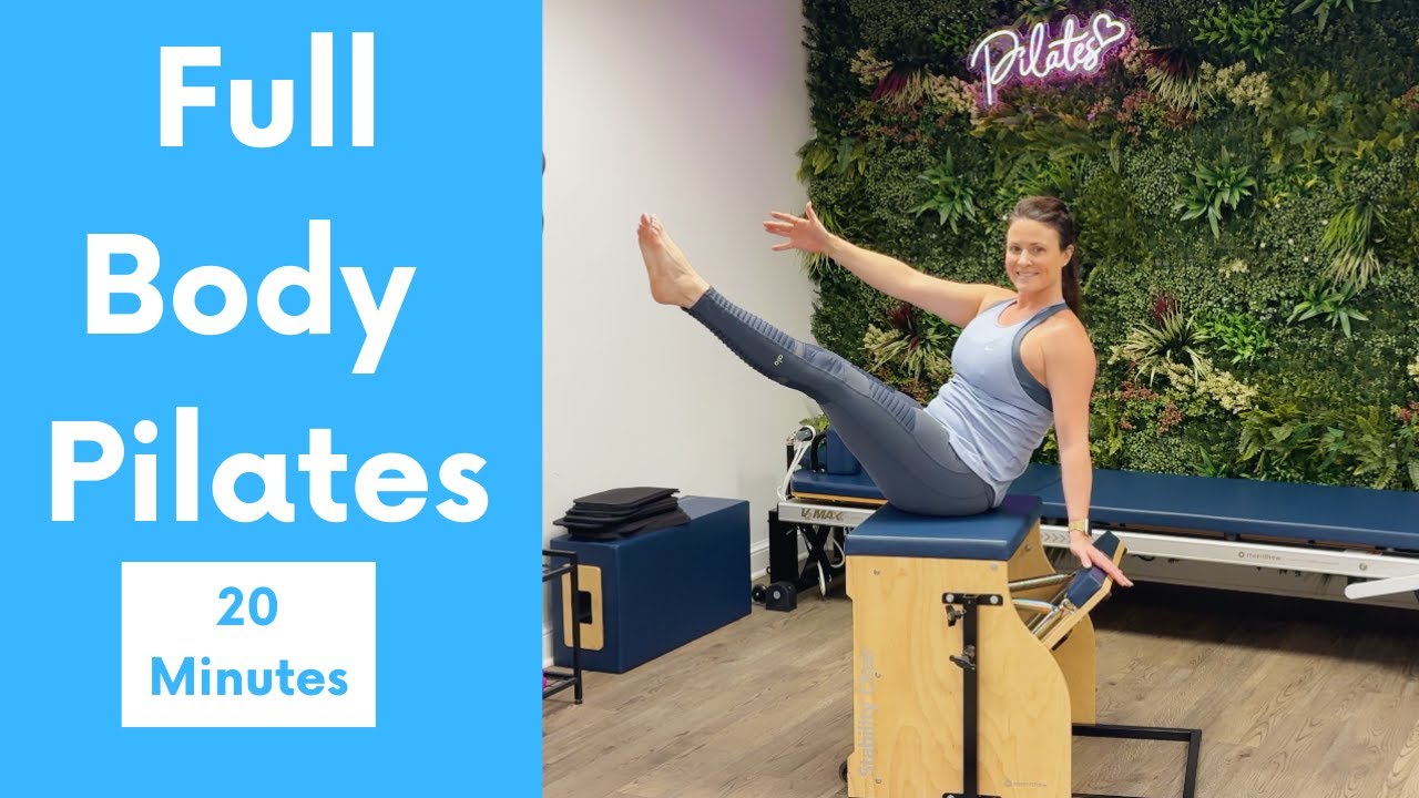 FULL BODY STOTT PILATES CHAIR WORKOUT | 20 MIN