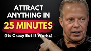 Attract Anything YOU DESIRE In FEW MINUTES!! Unlock The Power Of YOUR MIND - Dr Joe Dispenza