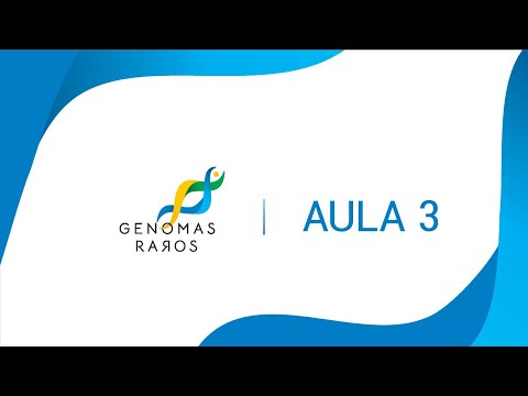 Projeto Genomas Raros - aula 3