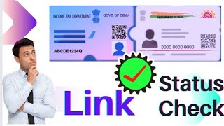 Pan link status check online  Aadhar link status pan aadhar link status check Aadhar link status