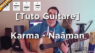 [Tuto Guitare] - Karma - Naaman chords