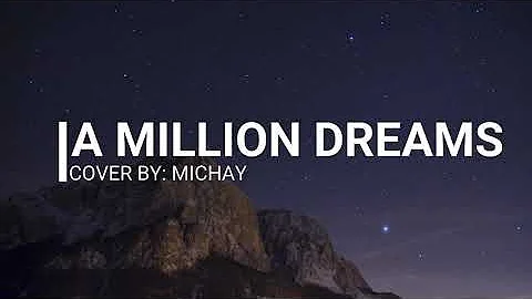 A Million Dreams by Ziv Zaifman | Cover by Michay