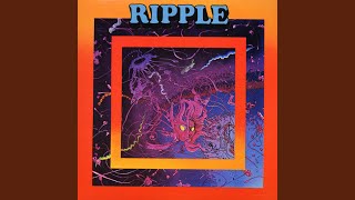 Video thumbnail of "Ripple - I Don’t Know What It Is, But It Sure Is Funky"