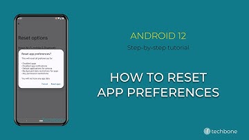 How to Reset App preferences [Android 12]