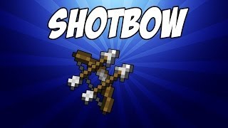 Tutorial3/3  DustMC Bow-Bash: ShotBow / Tipps & Tricks!
