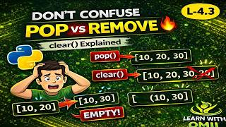 Python List Methods | pop() vs remove() vs clear() Explained 🔥 | L-4.3 | Learn With Omii
