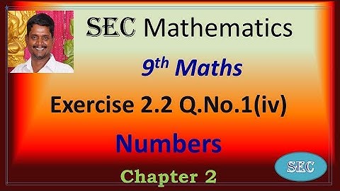 9th Std Maths Chapter 2 Real Numbers Exercise 2.2 Q.No.1(iv) | Tamil |  English