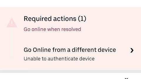 fix Uber eat driver unable to authenticate device, go online whit a different device got  solution