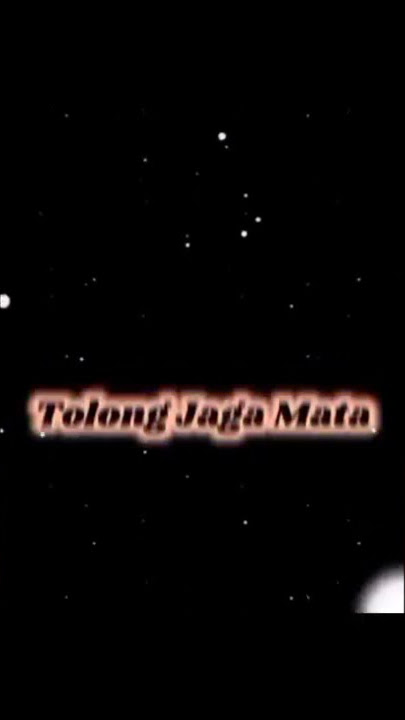 mentahan lirik lagu jaga mata jaga hati 30 detik