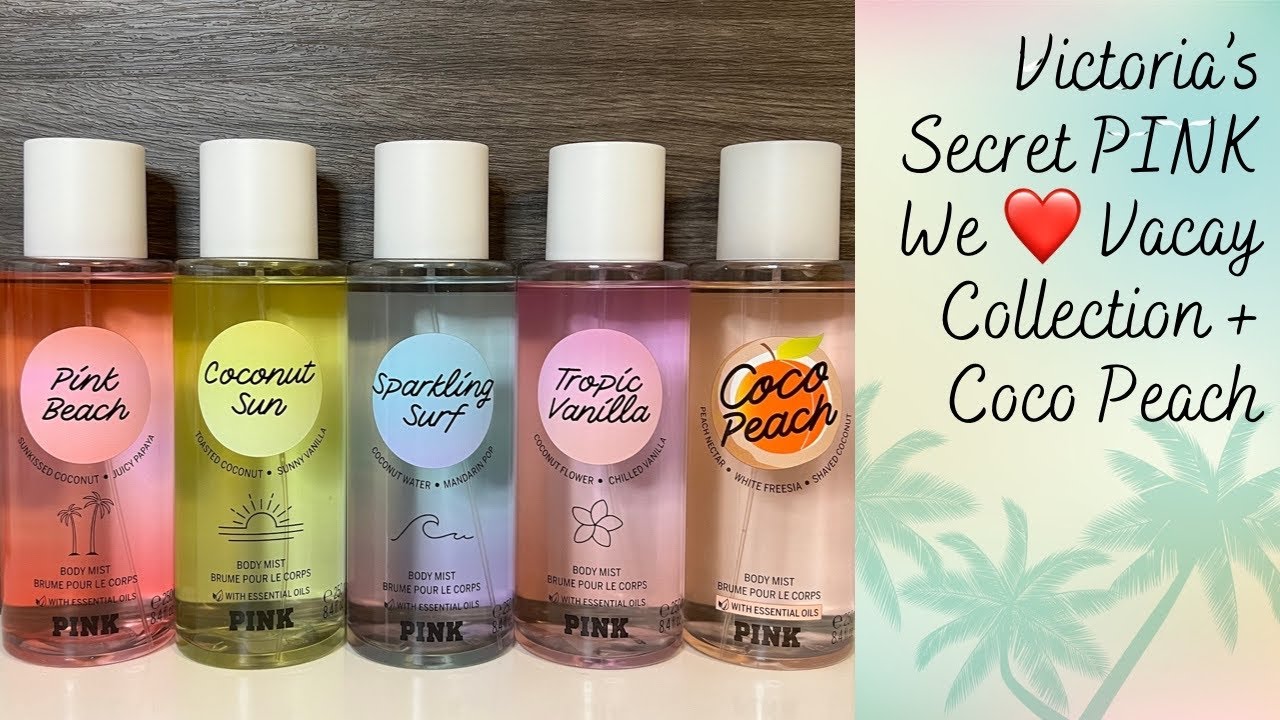 NEW* Victoria's Secret PINK We ❤️ Vacay 🌴 Spring Collection + Coco Peach  🍑 & Coco Coffee ☕️ 