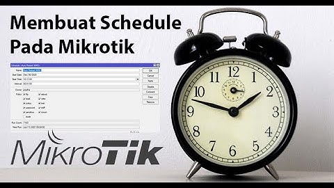 Menambahkan Scheduler di Mikrotik