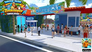 Water Park Zookeeper Simulator – New Android Gameplay  screenshot 5