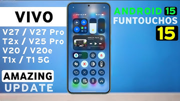 Vivo Funtouch OS 15 Android 15 Update  | Vivo V27,V25,V29 Pro,T2x5G,T2 Pro,T3x,T2x,V29e,V27e,V27Pro