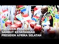 PRESIDEN PRABOWO SAMBUT KEDATANGAN PRESIDEN AFRIKA SELATAN