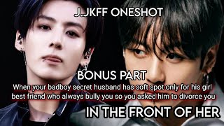Bonus part|| When your badboy secret husband has soft spot only for his girl best friend who always  screenshot 5