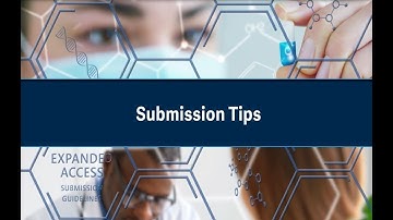 Submission Tips - Single Patient Expanded Access