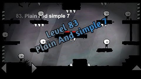 That level again level 83 plain and simple 7