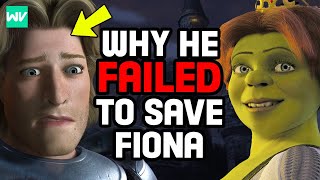 Why Charming Didn't Come To Save Fiona (Before Shrek)