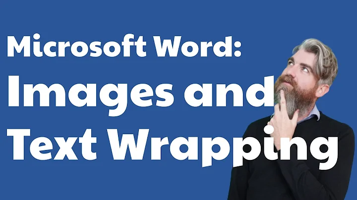 Microsoft Word: Images and Text Wrapping