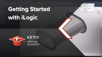 Getting Started with iLogic | KETIV Virtual Academy