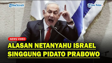 ALASAN NETANYAHU ISRAEL Singgung Pidato Prabowo di Sidang Umum PBB❓
