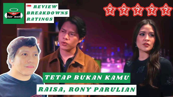 Raisa, Rony Parulian - Tetap Bukan Kamu | MUSIC REVIEW, BREAKDOWNS, RATINGS