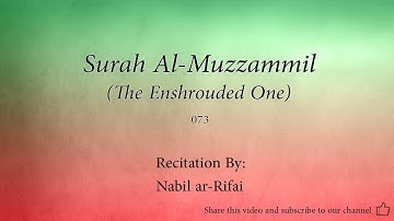 Surah Al Muzzammil The Enshrouded One   073   Nabil ar Rifai   Quran Audio
