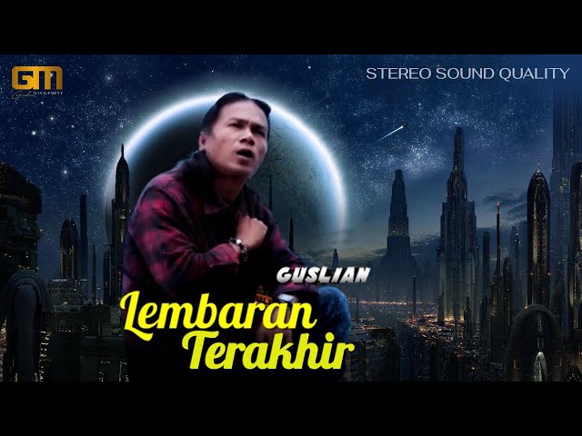 Guslian - Lembaran Terakhir (Official Music Video) class=