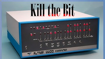 Kill The Bit - Altair 8800 - (1975)