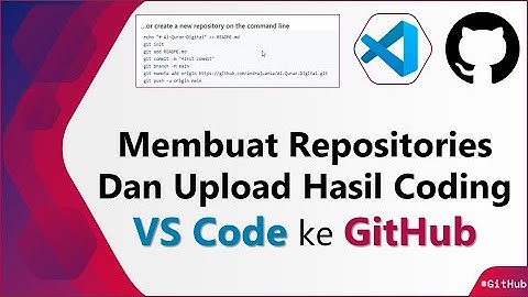 Membuat Repository Github - Upload Project Visual Studio Code Ke Github