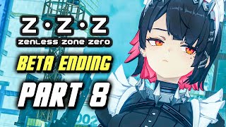 Zenless Zone Zero - Gameplay Walkthrough Part 8 - ZZZ Closed Beta 2 Ending